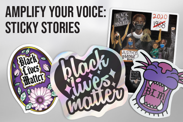 Amplify Your Voice: Sticky Stories